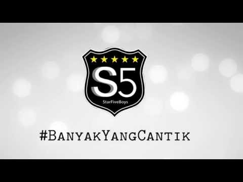 S5 ( S - Five)  - BANYAK YANG CANTIK ( OFFICIAL LYRICS VIDEO )