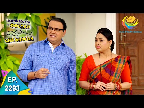 Taarak Mehta Ka Ooltah Chashmah - Episode 2293 - Full Episode