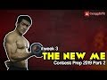 #WEEK 3 | THE NEW ME | Contest Prep 2019 Part 2