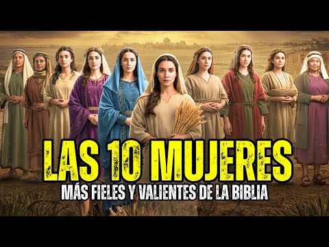 10 MUJERES QUE CAMBIARON LA HISTORIA CON SU FE INQUEBRANTABLE Y VALENTÍA EXTRAORDINARIA
