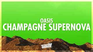 Download lagu Oasis - Champagne Supernova (Lyrics) (432Hz) mp3