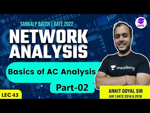 Introduction to Network Analysis | L 1 | Network Analysis | Sankalp GATE 2022 Batch AnkitGoyal