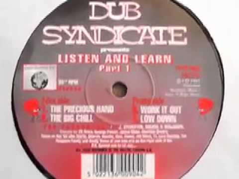 Dub Syndicate Productions The Big Chill Listen And Learn Part 1 1997