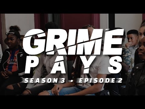 Grime Pays - Season 3 (Episode 2) | GRM Daily