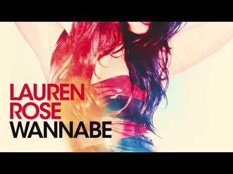 Lauren Rose & Andy S & Raffaell -  Wannabe (Original Mix)
