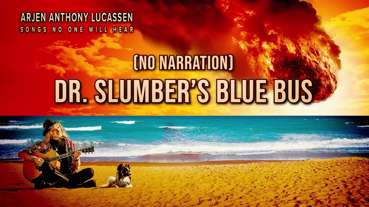 Arjen Anthony Lucassen - Dr. Slumber's Blue Bus (No Narration) (Official Audio) - YouTube