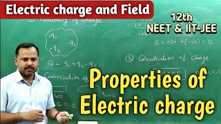 Properties of Electric Charge | Electric Charge & field | 12th Physics Handwritten Notes #cbse