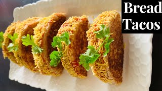 Desi Tacos Recipe | Bread Tacos Recipe | Easy Snacks Recipe | Indian Tacos Recipe