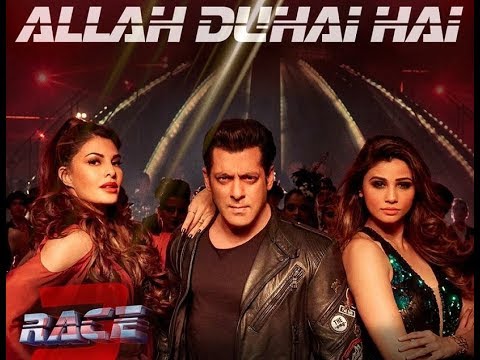 Allah Duhai Hai Full Video Song Race 3 /Salman Khan Full Hd
