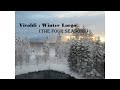 Vivaldi : Winter Largo （The Four Seasons）