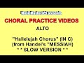 Hallelujah Chorus (in C) alto (SLOWER PRACTICE ...