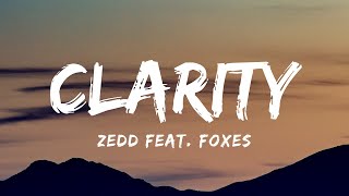 Zedd feat Foxes Clarity...