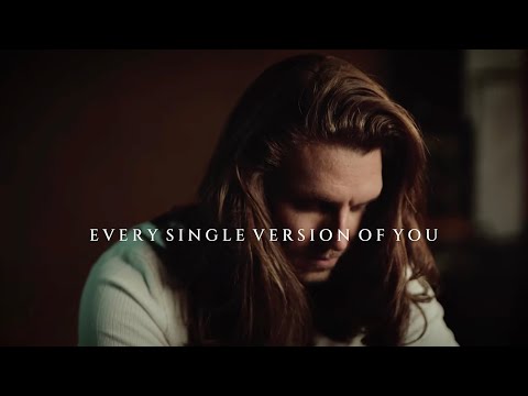 Video thumbnail for Every Single Version of You