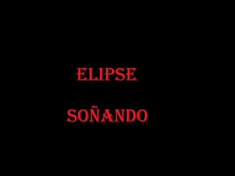 Elipse - Soñando