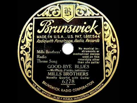 1932 HITS ARCHIVE: Good-Bye Blues - Mills Brothers