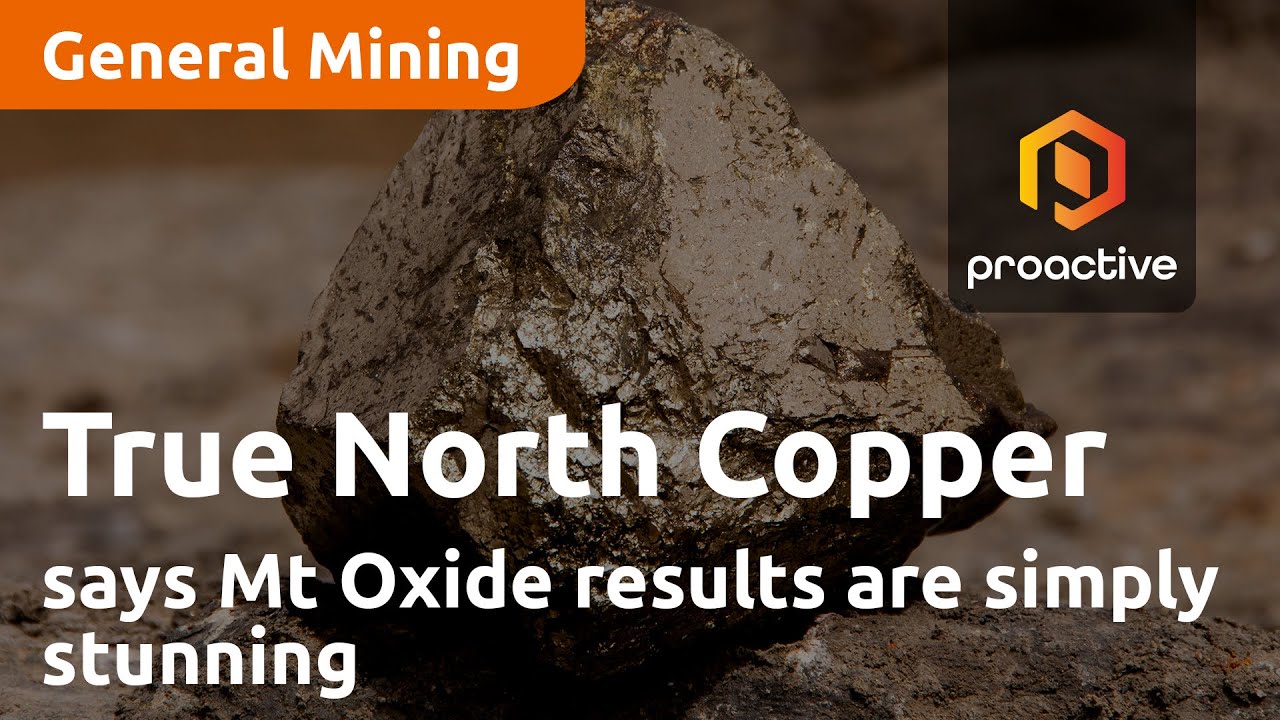 True North Copper says Mt Oxide results are simply stunning