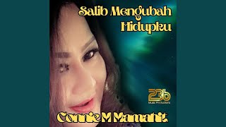 Download lagu Salib Mengubah Hidupku mp3 Download lagu Salib Mengubah Hidupku mp3