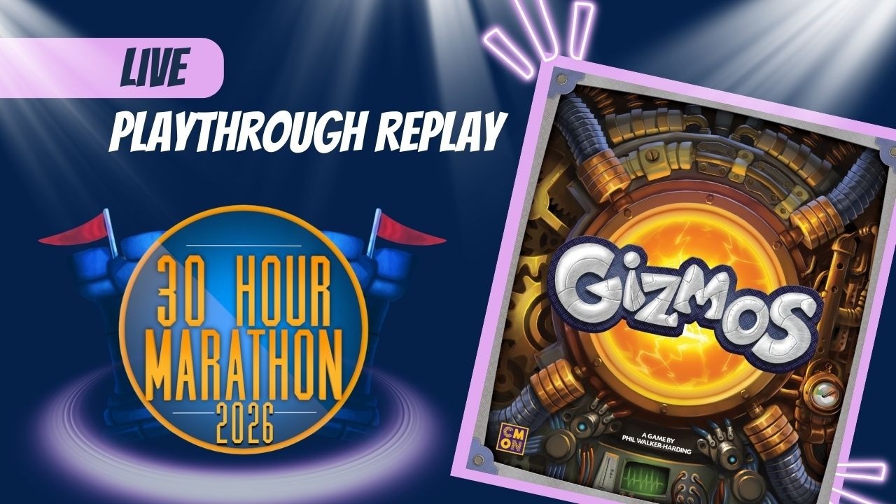 Gizmos - 30 Hour Marathon