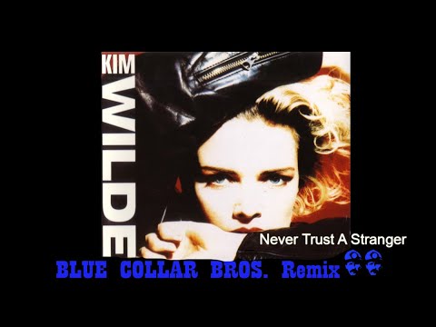 Kim Wilde - Never Trust a Stranger
