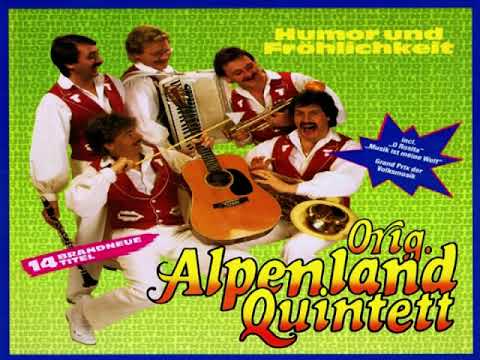 Original Alpenland Quintett - Humor und Fröhlichkeit (1990) - A1 Musik ist meine Welt