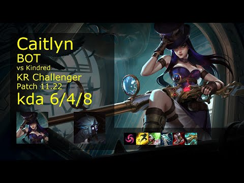 Caitlyn ADC & Pyke vs Kindred & Lulu - KR Challenger 6/4/8 Patch 11.22 Gameplay // [롤] 케이틀린 vs 킨드레드
