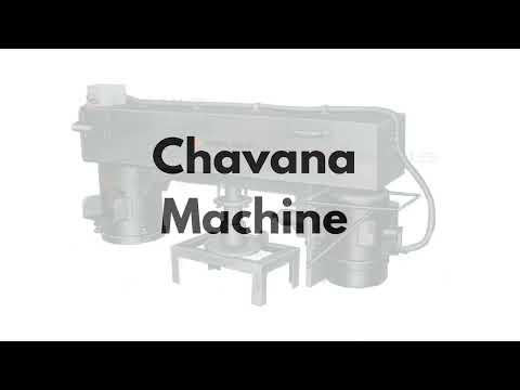 Chavana Making Machine