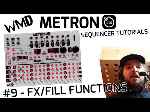WMD METRON TUTORIAL #9 - FX/FILL Functions and Features