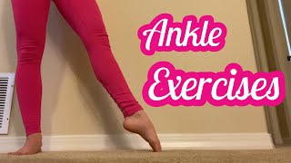 Ankle Exercises to Strengthen Your Ankles