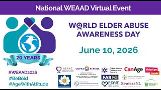 World Elder Abuse Awareness Day - Be Bold, Age With Attitude