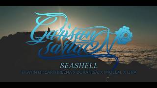 Download lagu Garisan Sartan - 'SEASHELL' - Ft AYIN OF CARTHREENA x DORANISA x IMQEEM x IZHA mp3
