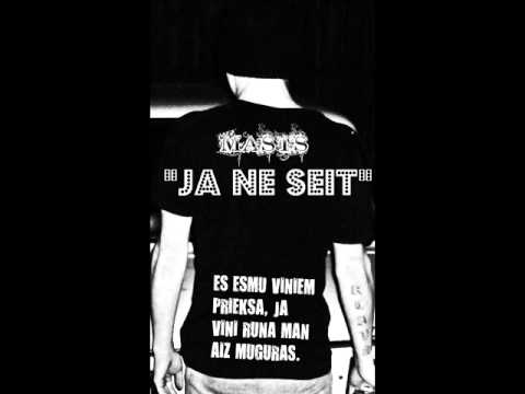 Masts- Ja Ne Šeit