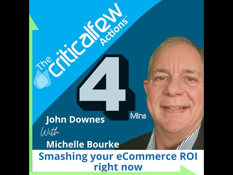 #4mins  CFA014 E Michelle Bourke: Foresight Digital - Smashing your #eCommerce #ROI