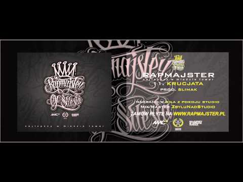 Rapmajster - 11. Krucjata - "Najlepszy W Mieście Towar" LP 2013