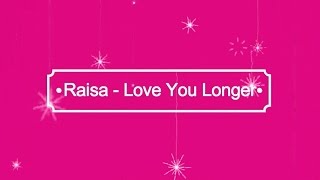 Raisa - Love You Longer KARAOKE TANPA VOKAL