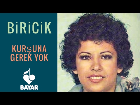 Biricik - Kurşuna Gerek Yok