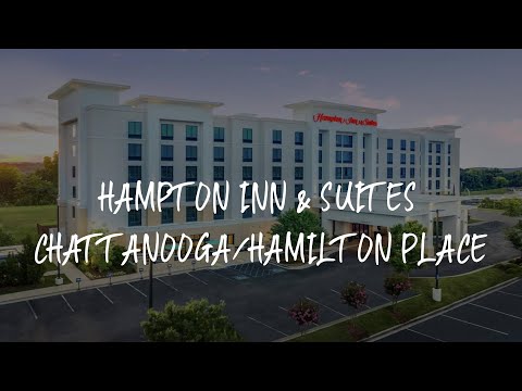 Hampton Inn & Suites Chattanooga/Hamilton Place Review - Chattanooga , United States of America