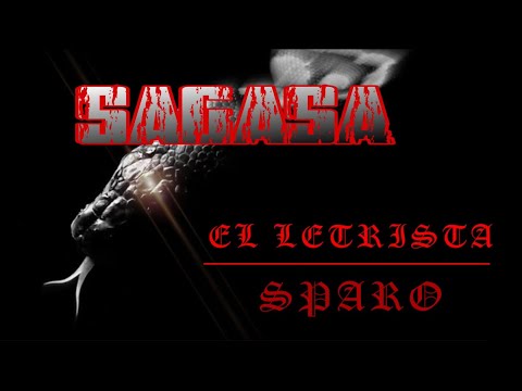 SAGASA - EL LETRISTA feat. SPARO