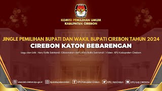 Download lagu Jingle Pemilihan Bupati dan Wakil Bupati Cirebon Tahun 2024 mp3