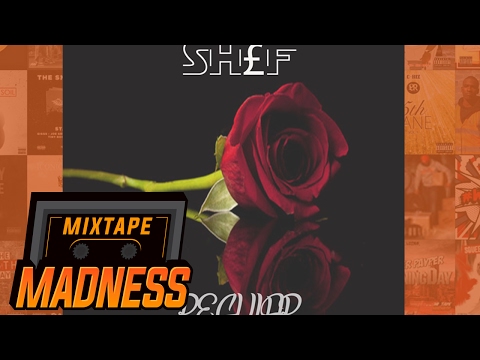 SHEF - Regular | @MixtapeMadness
