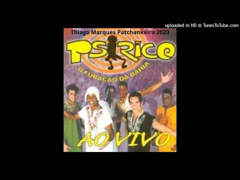 Psirico - O Furacão da Bahia Ao Vivo 2003