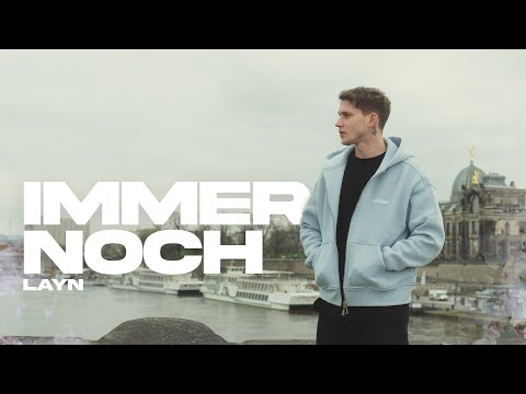 LAYN - IMMER NOCH [Official Video]