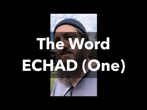 The Word Echad (One)