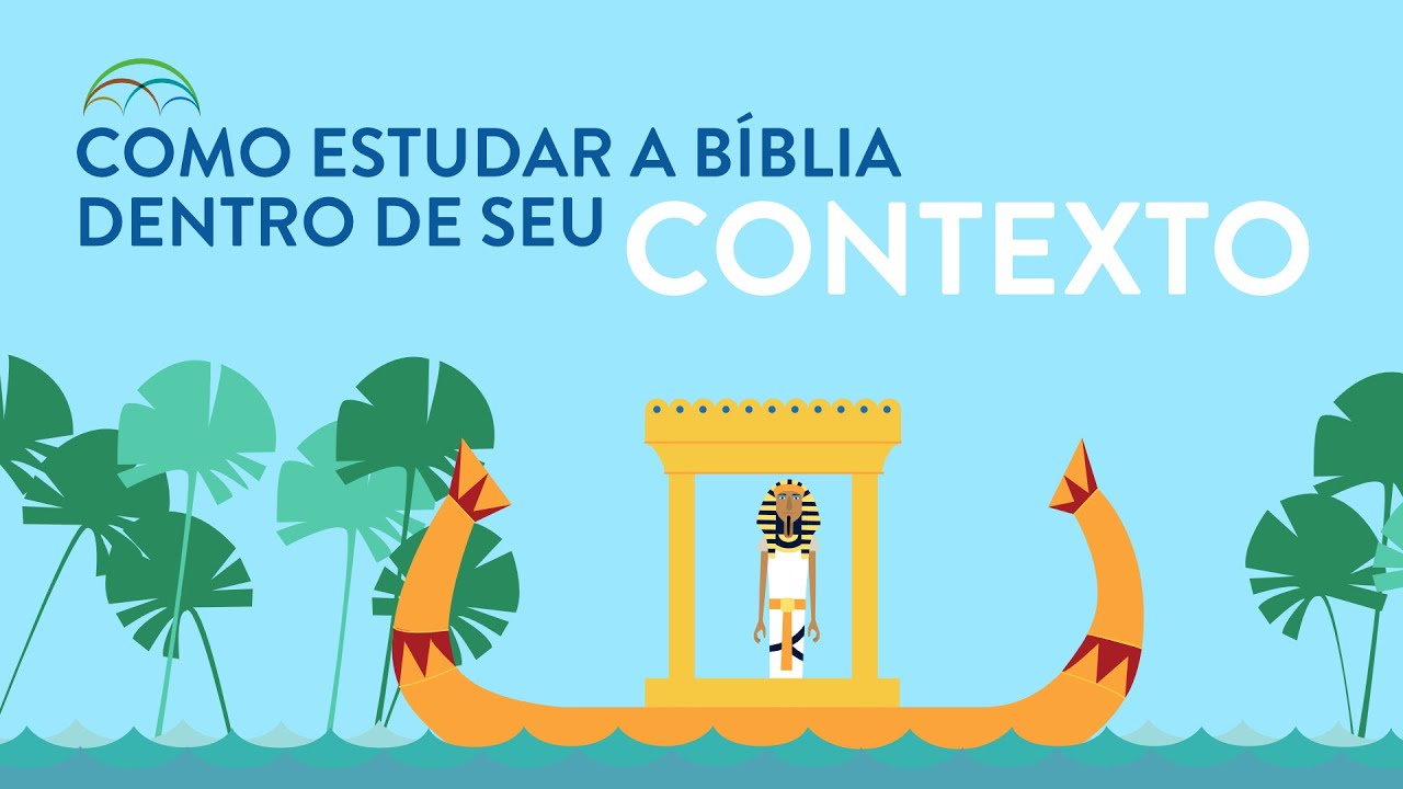Como estudar a Bíblia dentro de seu contexto