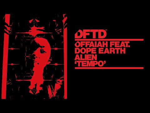 OFFAIAH feat Dope Earth Alien - Tempo (Extended Mix)