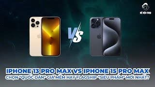 So kè iPhone 13 Pro Max vs 15 Pro Max