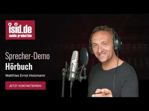 Sprecher-Demo "Hörbuch" - Matthias Ernst Holzmann