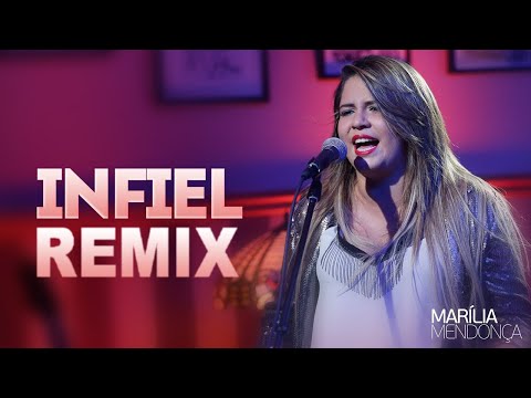 Marília Mendonça - Infiel Remix