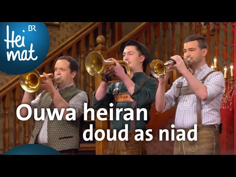 Hulzstoussboum: Ouwa heiran doud as niad | Brettl-Spitzen | BR Heimat
