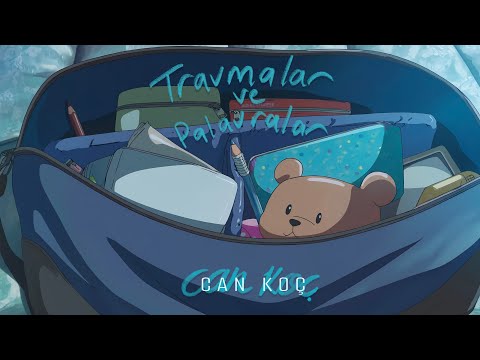 Can Koç - Travmalar ve Palavralar (Official Music Video)