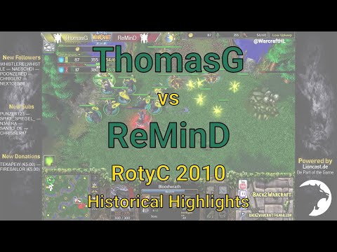 Warcraft 3: ThomasG [NE] vs ReMinD [NE] - RotyC 2010 | Historical Highlights